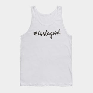 #instagood Tank Top